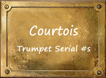 Antoine Courtois Paris Trumpet Serial Number List History