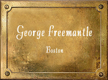 George Freemantle History Boston