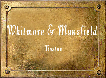 Whitmore & Mansfield brass history Boston